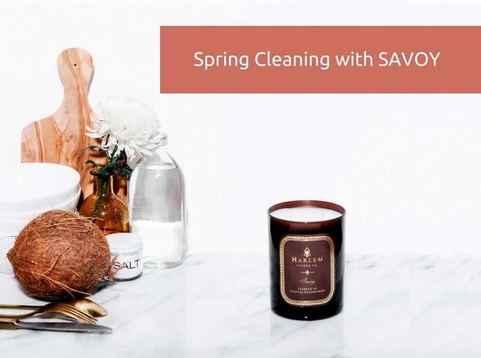 Spring Cleaning with Savoy